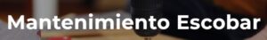 Mantenimiento Escobar